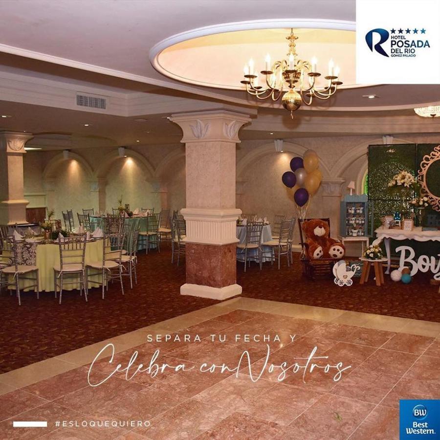 Best Western Posada Del Rio Gomez Palacio Luaran gambar